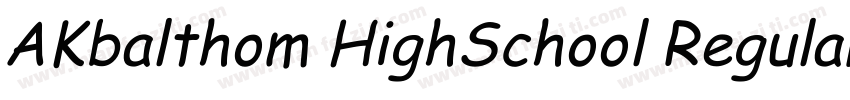 AKbalthom HighSchool Regular字体转换